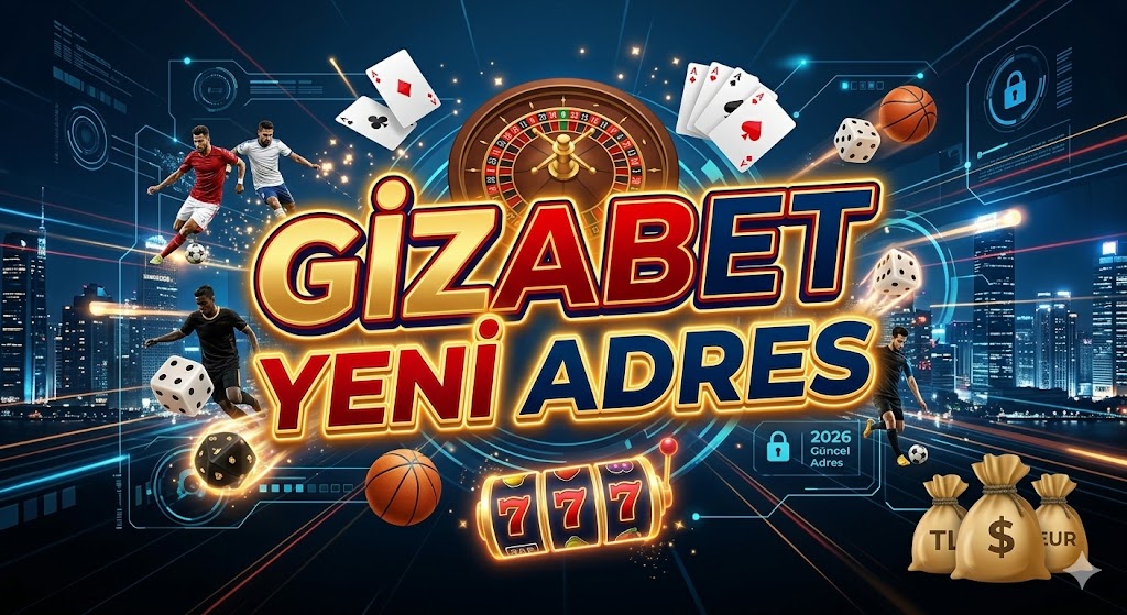 gizabet yeni adres